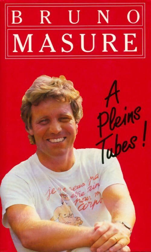 Livrenpoche : A pleins tubes ! - Bruno Masure - Livre