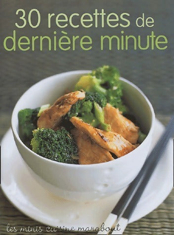Livrenpoche : 30 recettes de dernière minute - Collectif - Livre