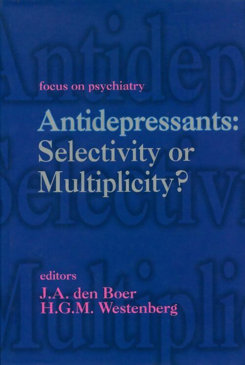 Livrenpoche : Antidepressants : Selectivity or Multiplicity ? - Collectif - Livre