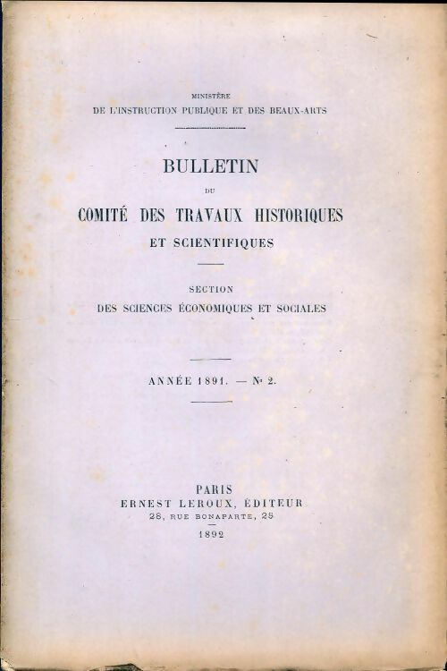 Livrenpoche : Bulletin du comité des travaux historiques et scientifiques 1891 n°2 - Collectif - Livre