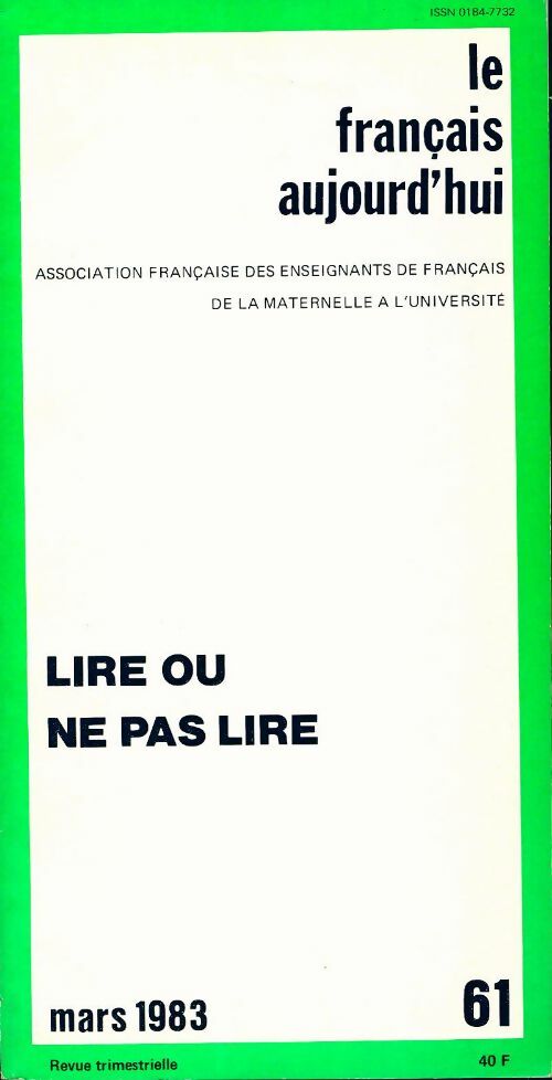 Livrenpoche : Le français aujourd'hui n°61 : Lire ou ne pas lire - Collectif - Livre