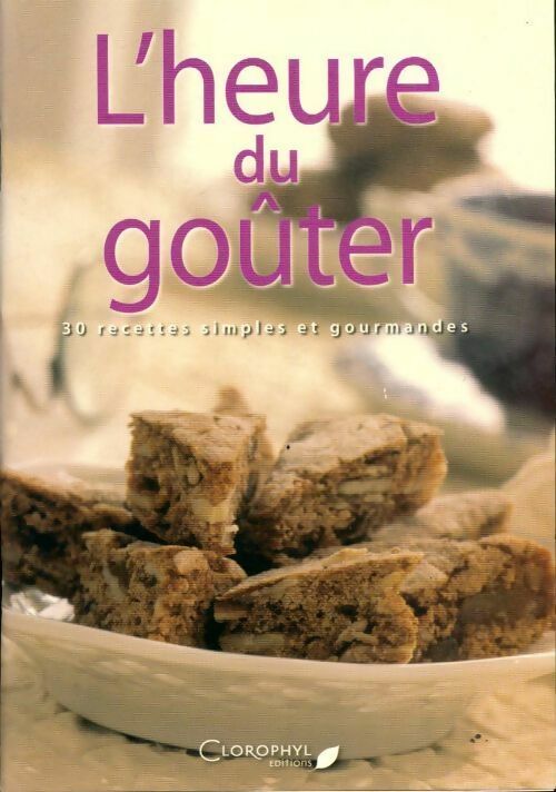 Livrenpoche : L'heure du goûter - Collectif - Livre