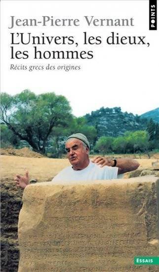 Livrenpoche : L'Univers, les dieux, les hommes - Jean-Pierre Vernant - Livre