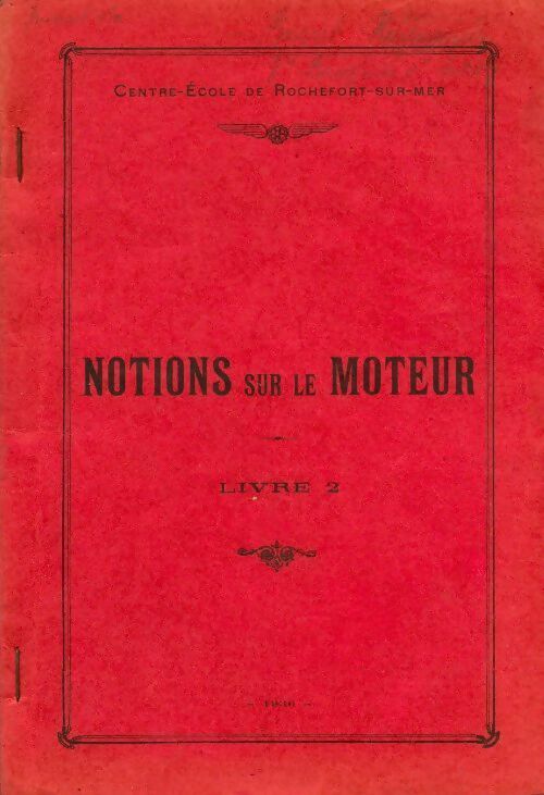 Livrenpoche : Notions sur le moteur Livre 2 - Collectif - Livre