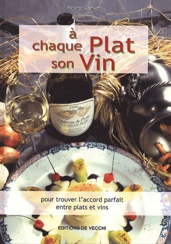 Livrenpoche : A chaque plat son vin - Hélène Chevet - Livre