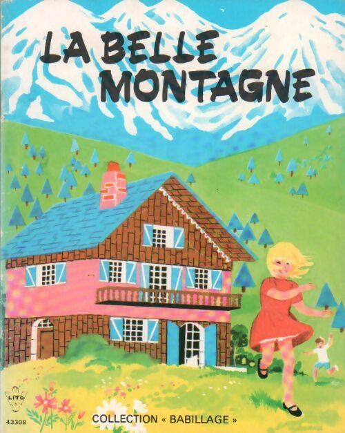 Livrenpoche : La belle montagne - Claire Laury - Livre