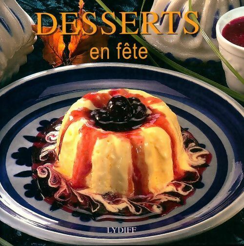 Livrenpoche : Desserts en fête - Collectif - Livre
