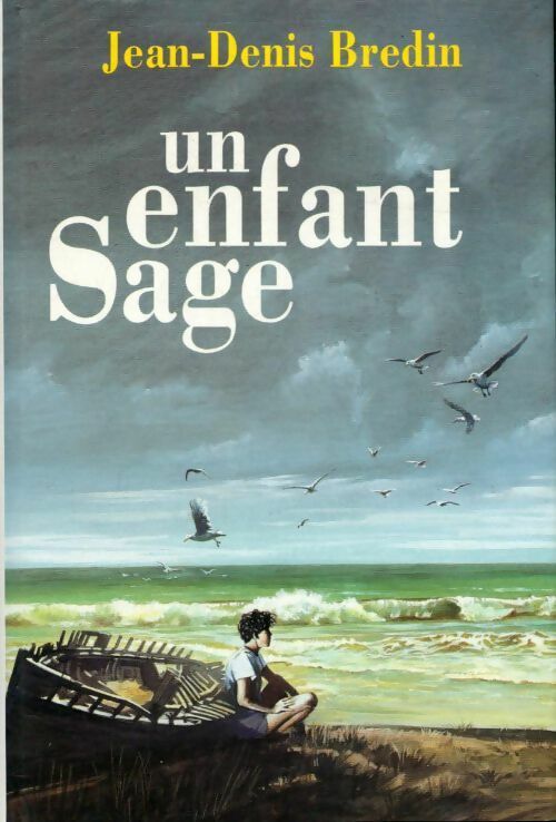 Livrenpoche : Un enfant sage - Jean-Denis Bredin - Livre