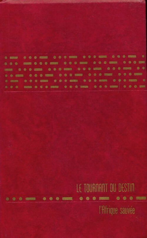 Livrenpoche : La deuxième guerre mondiale Tome VIII le tournant du destin / l'afrique sauvée - Winston Churchill - Livre