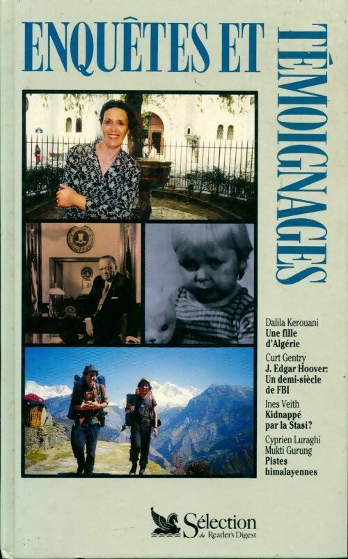 Livrenpoche : Une fille d'Algérie / J. Edgar Hoover : Un demi-siècle de FBI / Kidnappé par la stasi ? / Pistes himalayennes - Collectif - Livre