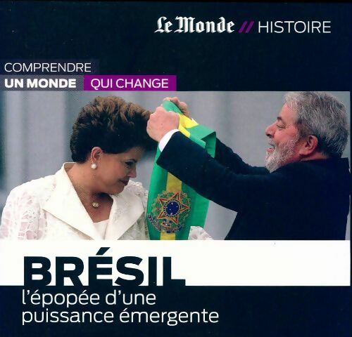 Livrenpoche : Brésil, l'épopée d'une puissance émergente - Collectif - Livre