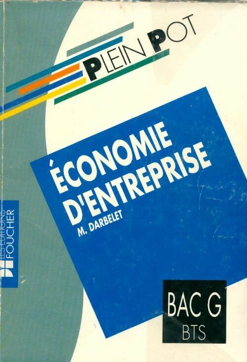Livrenpoche : Economie d'entreprise - Michel Darbelet - Livre