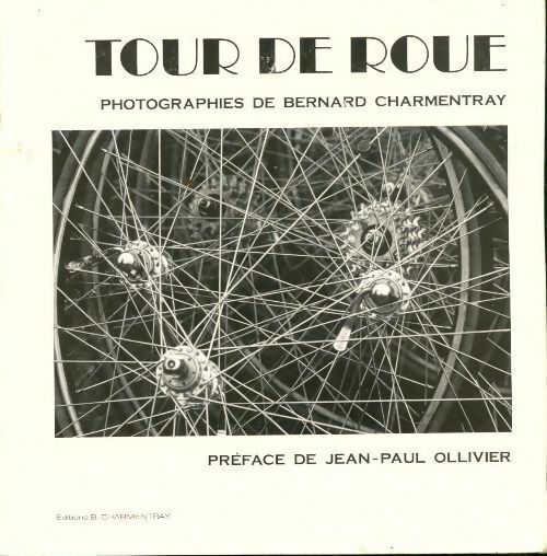 Livrenpoche : Tour de roue - Bernard Charmentray - Livre
