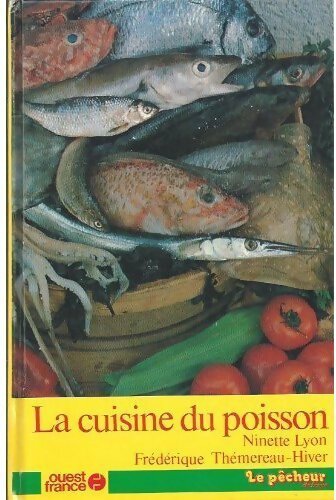 Livrenpoche : La cuisine du poisson - Ninette Lyon, Frédérique Thémereau-Hiver - Livre