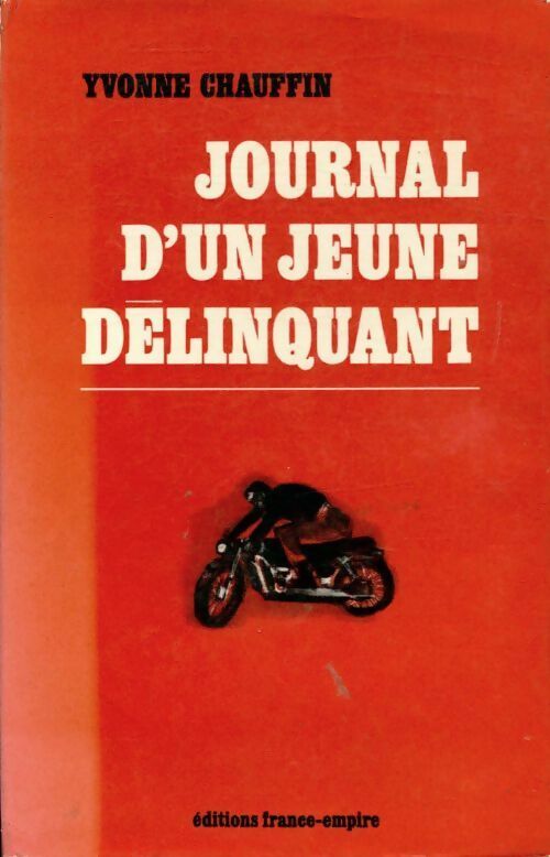 Livrenpoche : Journal d'un jeune délinquant - Yvonne Chauffin - Livre
