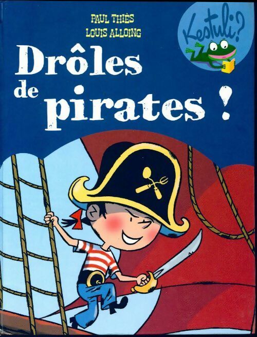Livrenpoche : Drôles de pirates ! - Paul Thiès - Livre