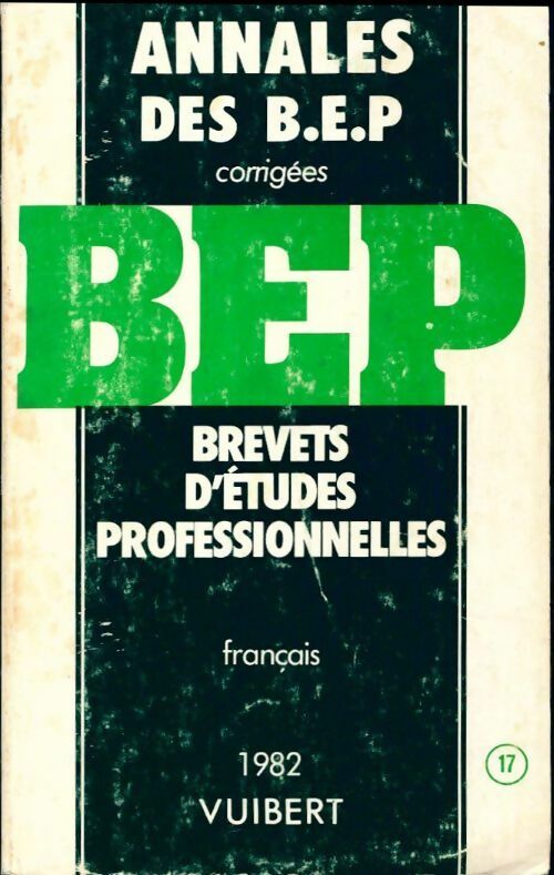 Livrenpoche : Annales des BEP français corrigés 1982 - Inconnu - Livre