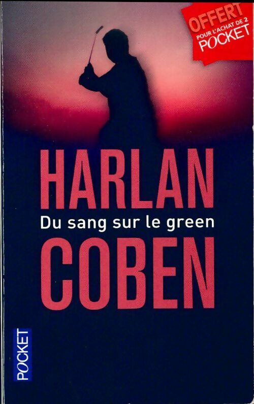 Livrenpoche : Du sang sur le green - Harlan Coben - Livre