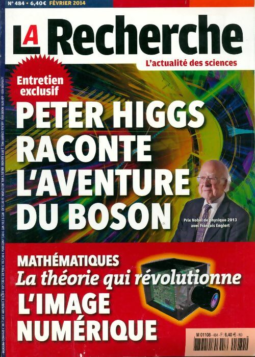 Livrenpoche : La recherche n°484 : Peter Higgs raconte l'aventure du Boson - Collectif - Livre