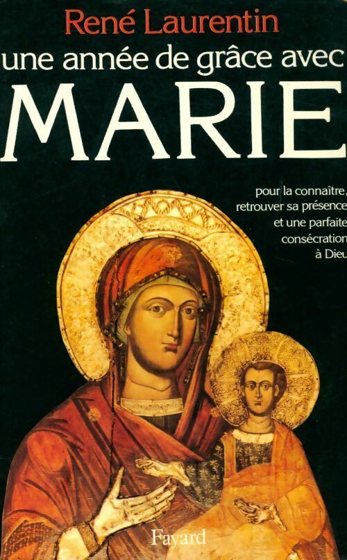 Livrenpoche : Une année de grâce avec Marie - René Laurentin - Livre