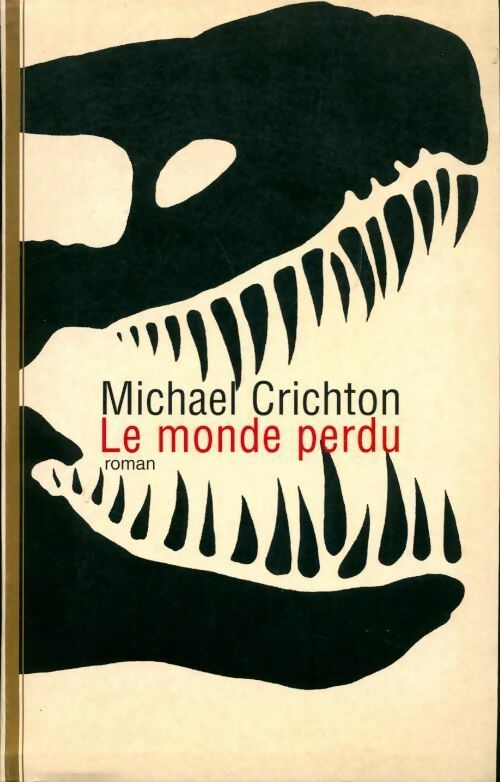 Livrenpoche : Le monde perdu - Michael Crichton - Livre