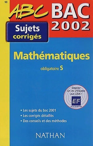 Livrenpoche : Mathématiques Terminales S Sujets corrigés 2002 - Collectif - Livre