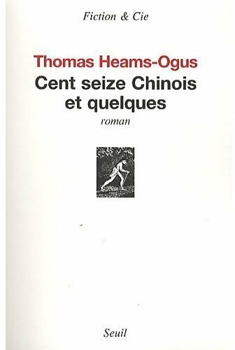 Livrenpoche : Cent seize chinois et quelques - Thomas Heams-Ogus - Livre