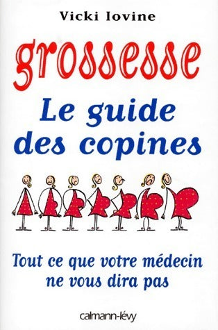Livrenpoche : Grossesse, le guide des copines - Vicki Iovine - Livre