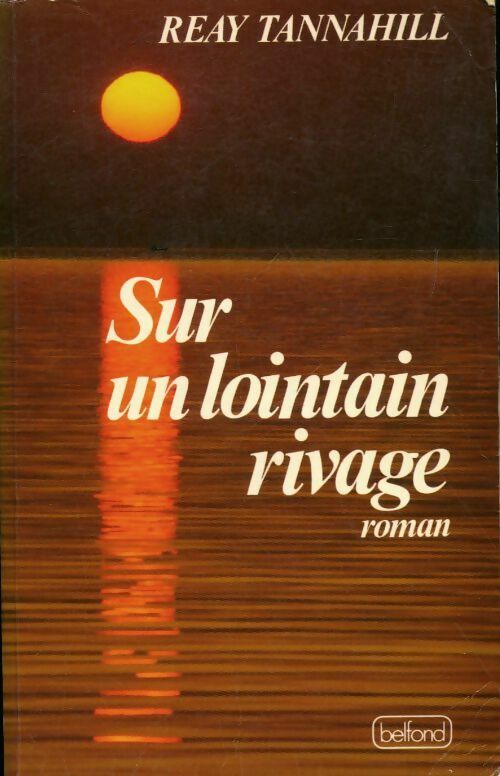 Livrenpoche : Sur un lointain rivage - Reay Tannahill - Livre