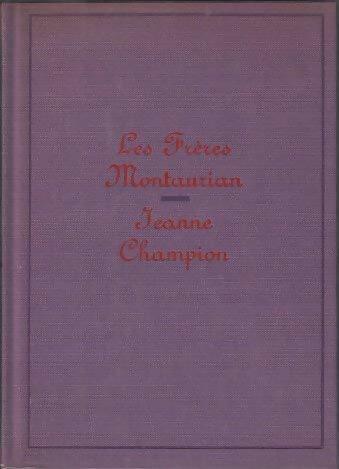 Livrenpoche : Les frères Montaurian - Jeanne Champion - Livre