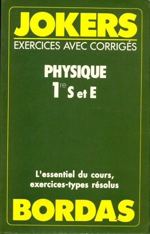 Livrenpoche : Physique 1ère S et E, exercices avec corrigés - Jean-Claude Paul - Livre