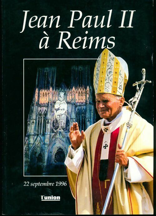 Livrenpoche : Jean-Paul II à Reims - Hervé Chabaud - Livre
