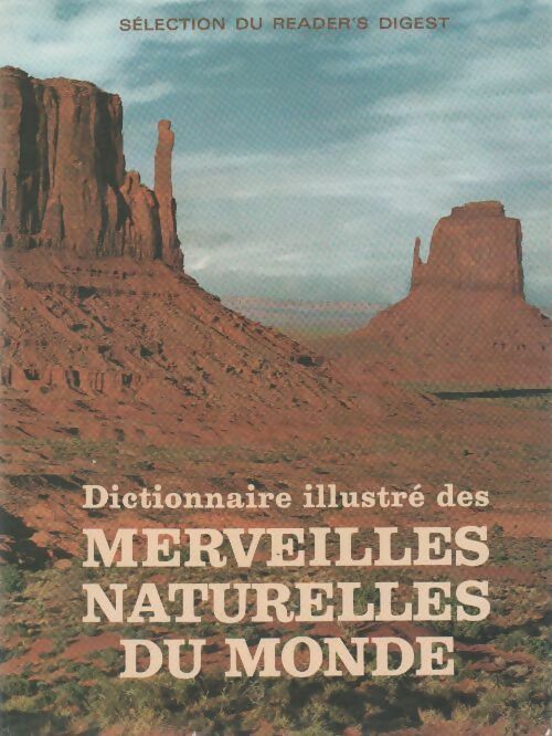 Livrenpoche : Dictionnaire illustré des merveilles naturelles du monde - Collectif - Livre