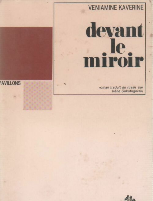 Livrenpoche : Devant le miroir - Veniamine Kaverine - Livre