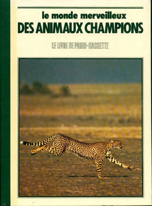 Livrenpoche : Le monde merveilleux des animaux champions - Jaap Klaarenbeek - Livre