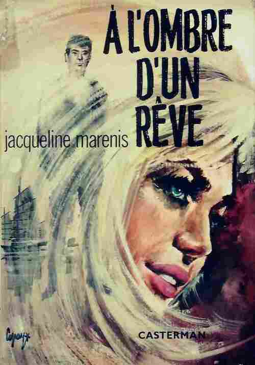 Livrenpoche : A l'ombre d'un rêve - Jacqueline Marenis - Livre