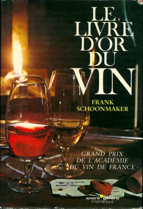 Livrenpoche : Le livre d'or du vin - Frank Schoonmaker - Livre