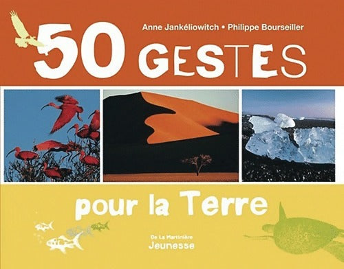 Livrenpoche : 50 gestes pour la terre - Anne Jankéliowitch - Livre