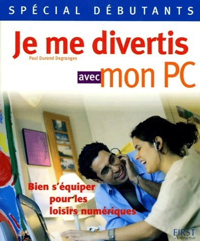 Livrenpoche : Je me divertis avec mon pc - Paul Durand Degranges - Livre