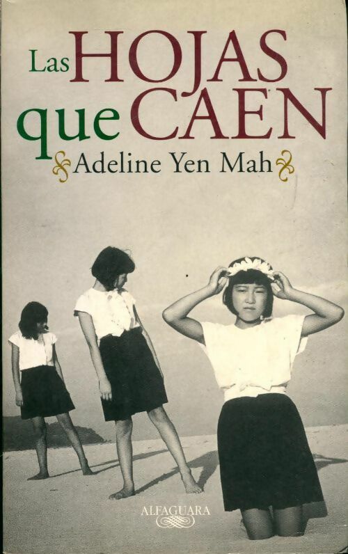 Livrenpoche : Las hojas que caen - Adeline Yen Mah - Livre