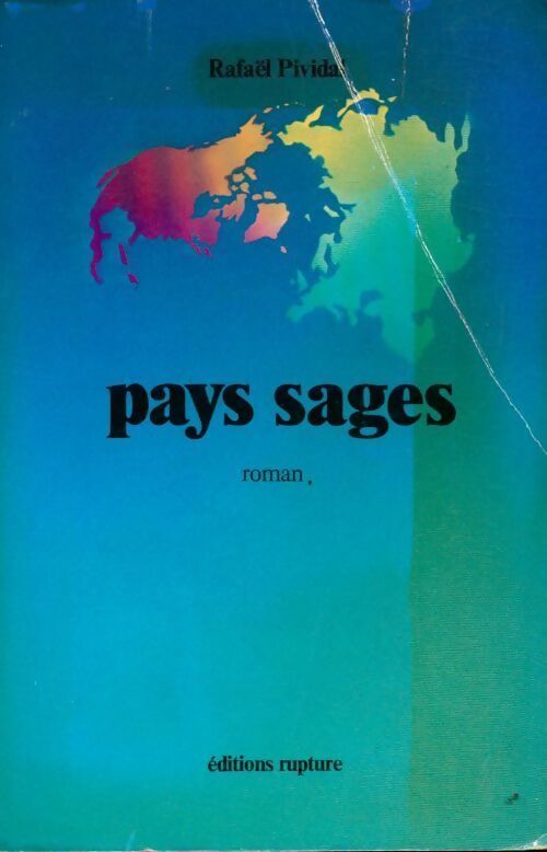 Pays sages - Rafaël Pividal - Livre
