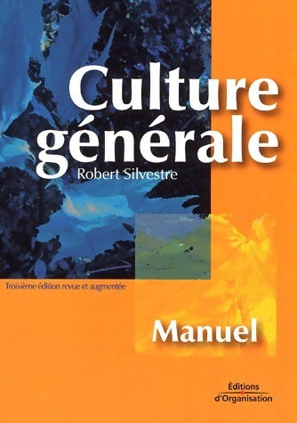 Livrenpoche : Culture générale. Manuel - Robert Silvestre - Livre