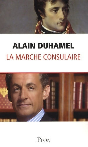 Livrenpoche : La marche consulaire - Alain Duhamel - Livre