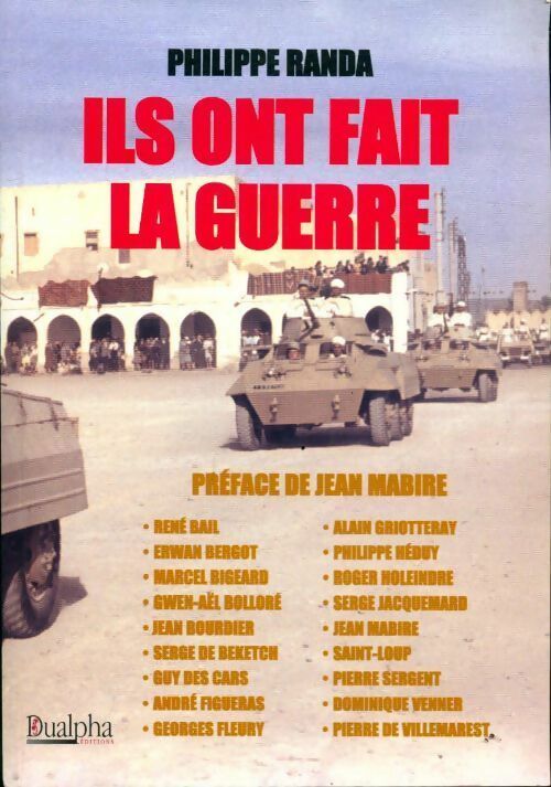 Livrenpoche : Ils ont fait la guerre - Philippe Randa - Livre
