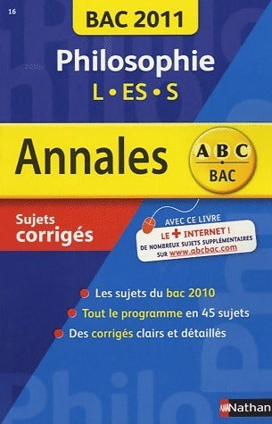 Livrenpoche : Philosophie L, ES, S .Sujets corrigés 2011 - Gérard Durozoi - Livre