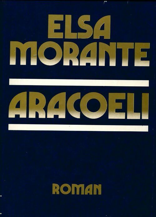 Livrenpoche : Aracoeli - Elsa Morante - Livre