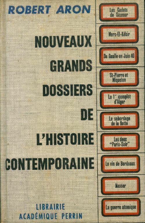 Livrenpoche : Nouveaux grands dossiers de l'histoire contemporaine - Robert Aron - Livre