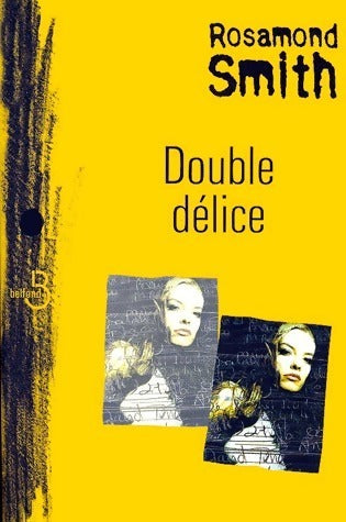 Livrenpoche : Double délice - Rosamond Smith - Livre