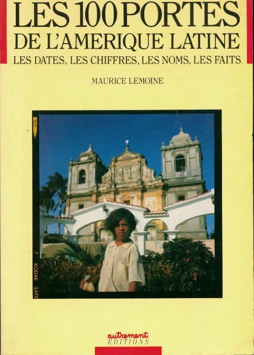 Livrenpoche : Les cent portes de l'Amerique Latine - Maurice Lemoine - Livre