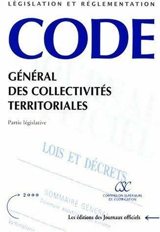 Livrenpoche : Code général des collectivités territoriales : Partie législative - Collectif - Livre